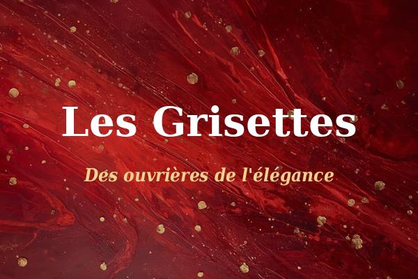 Les Grisettes